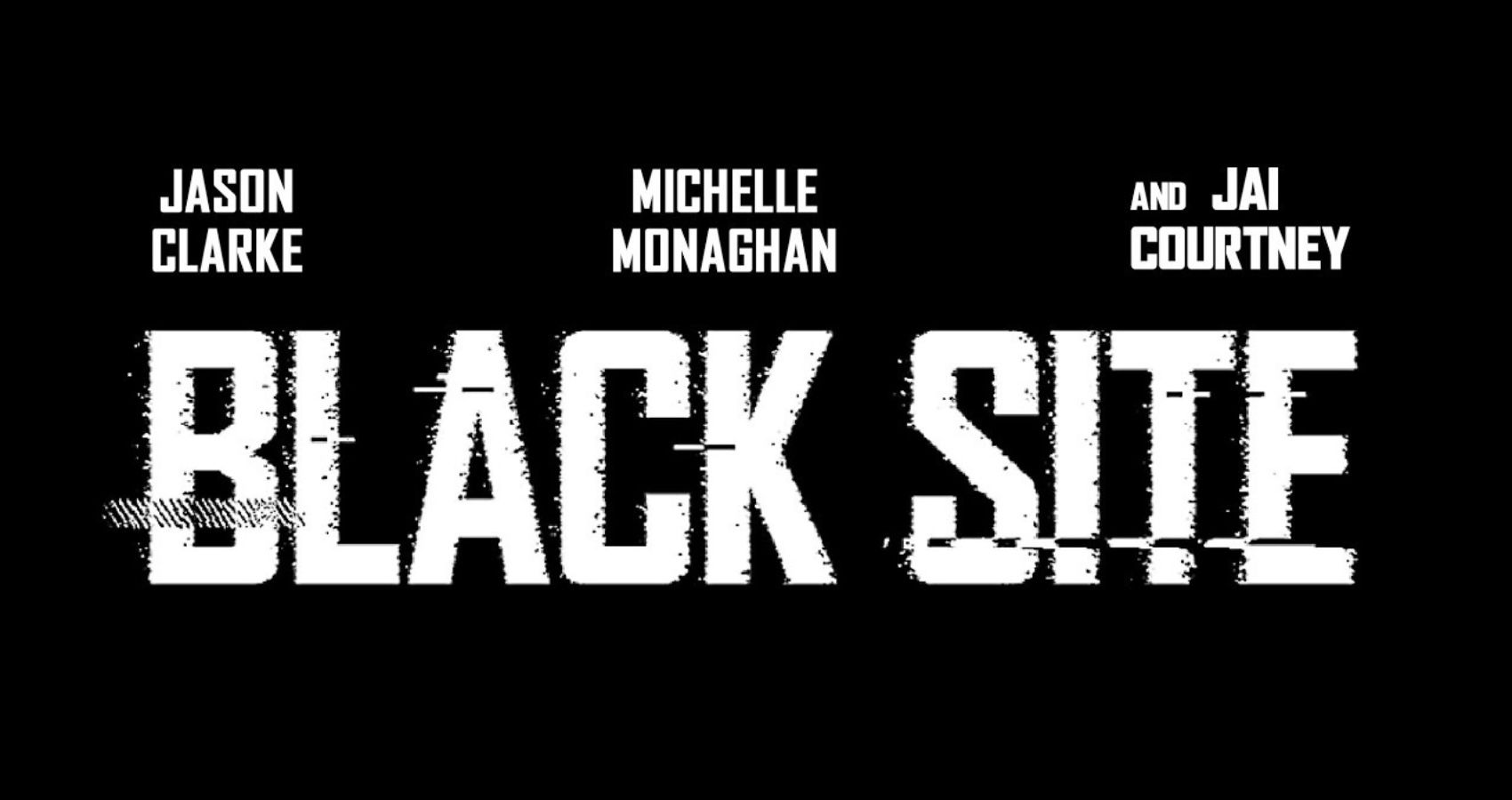 Black Site: Plot, Cast, Crew, Release Date, and Everything Else We Know