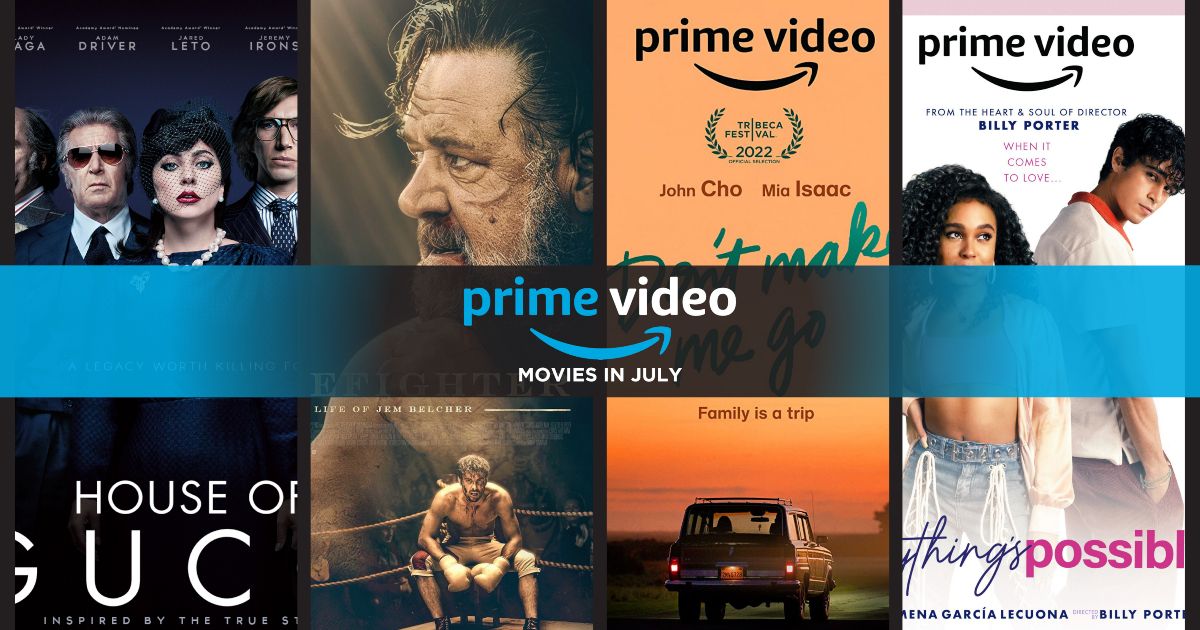 The Best Movies Coming to Prime Video in July 2022 TrendRadars
