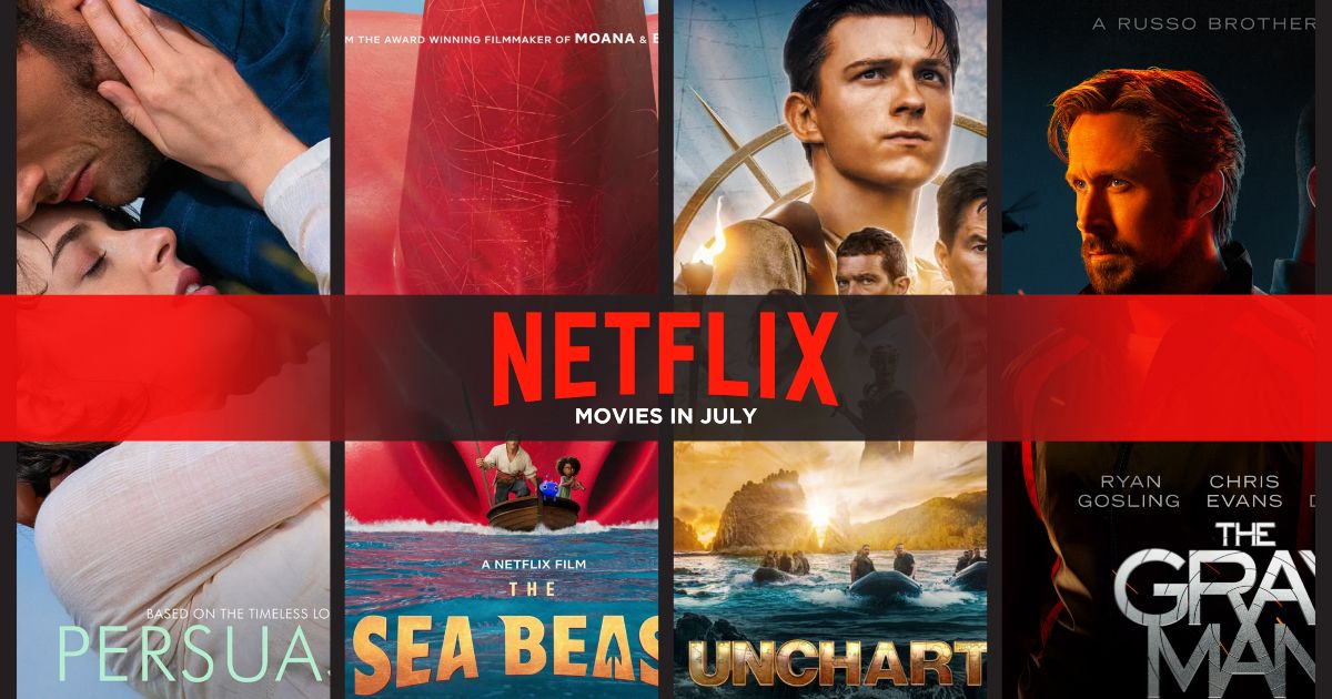 The Best Movies Coming to Netflix in July 2022