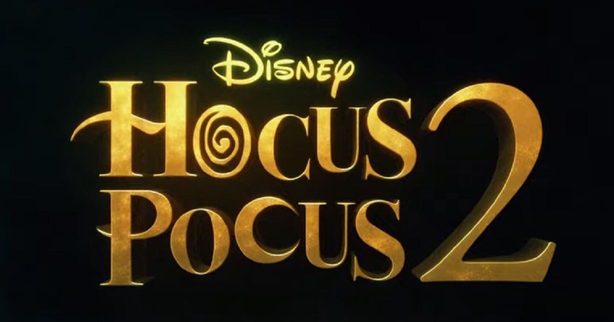 Hocus Pocus 2 Trailer Resurrects the Sanderson Sisters on Disney+