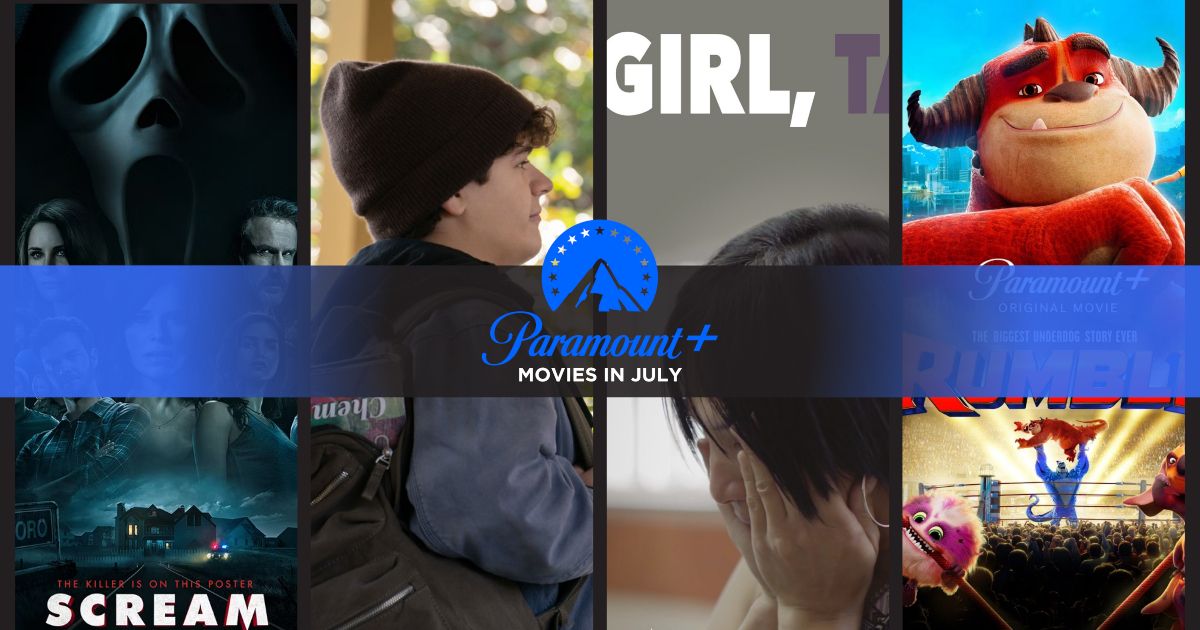 Movies Coming to Paramount+ in July 