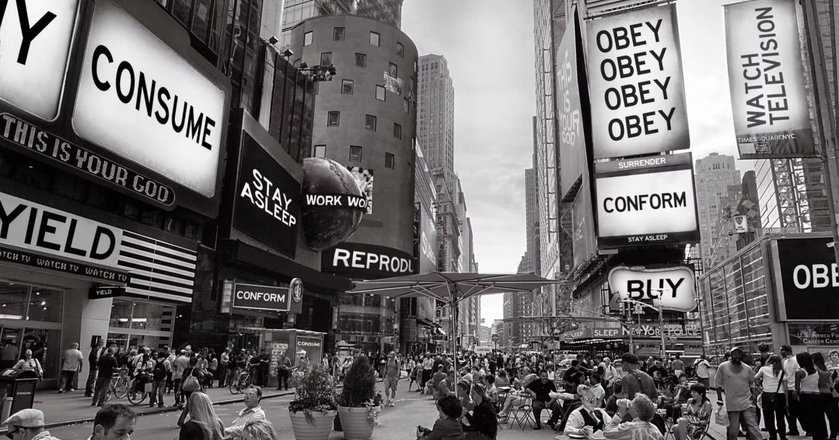 They Live presents a world controlled by subliminal messages like Buy, Reproduce, and Obey
