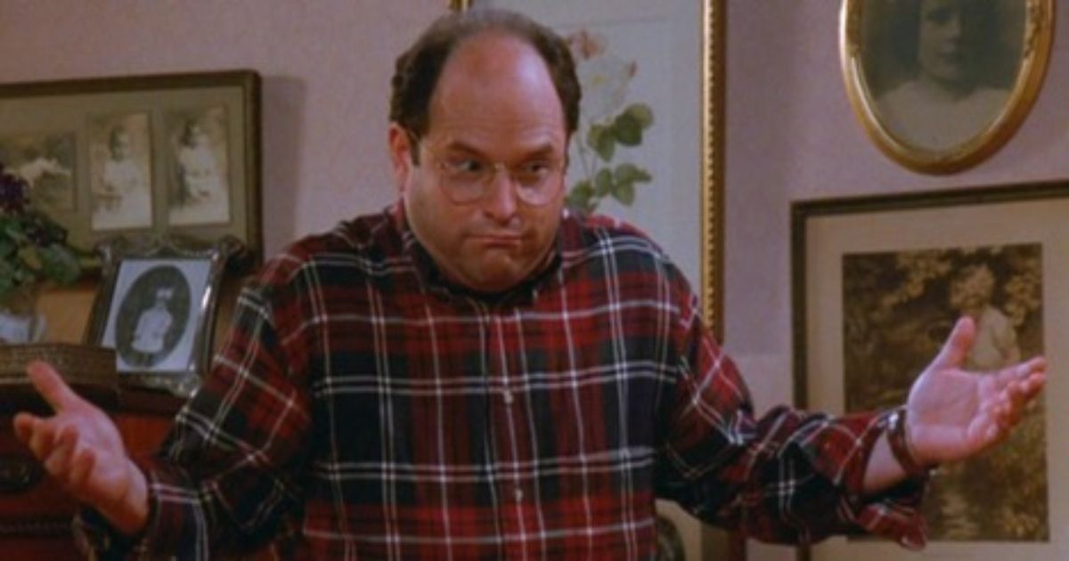 George Costanza in Seinfeld 