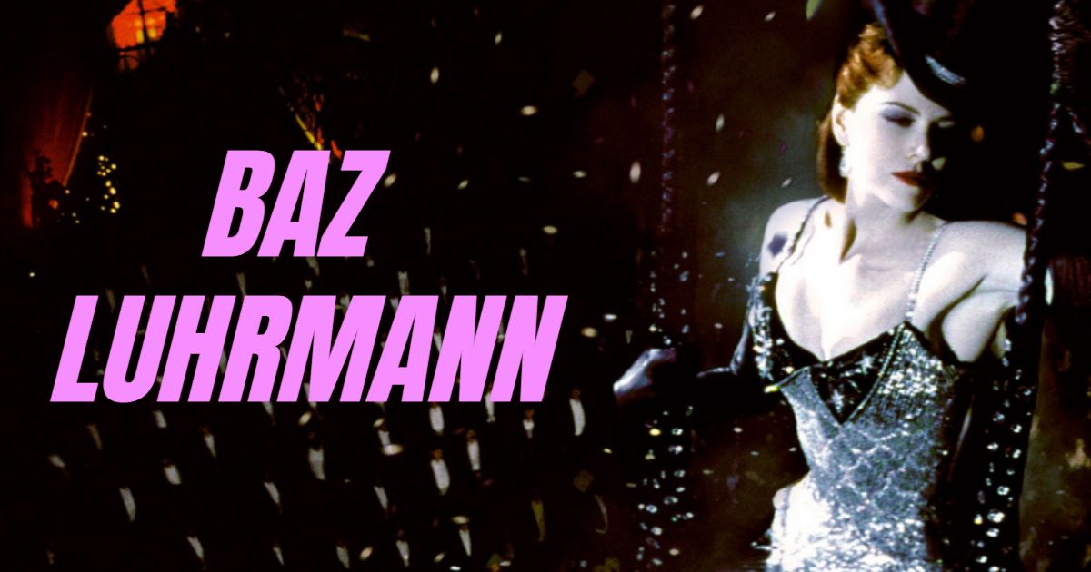Baz Luhrmann movie Moulin Rouge with Nicole Kidman