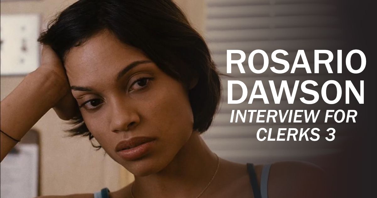 Clerks 3 Rosario Dawson Interview 
