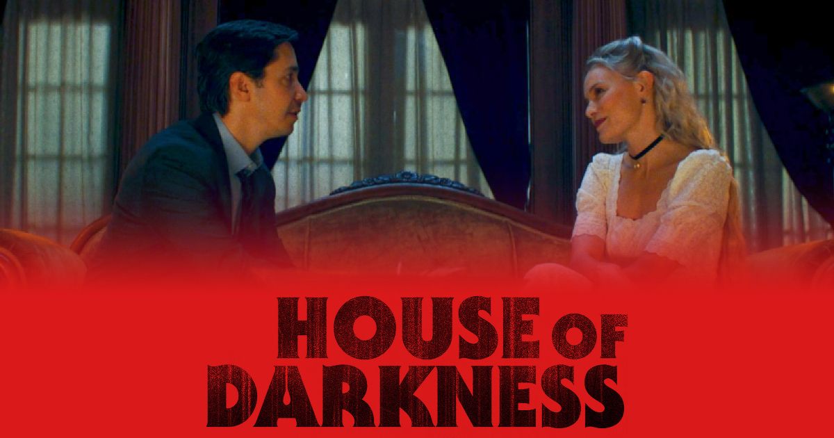 House of Darkness movie starring Lucy Walters and Gia Crovatin