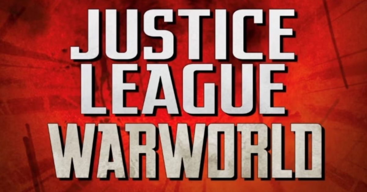 Justice League Warworld Title
