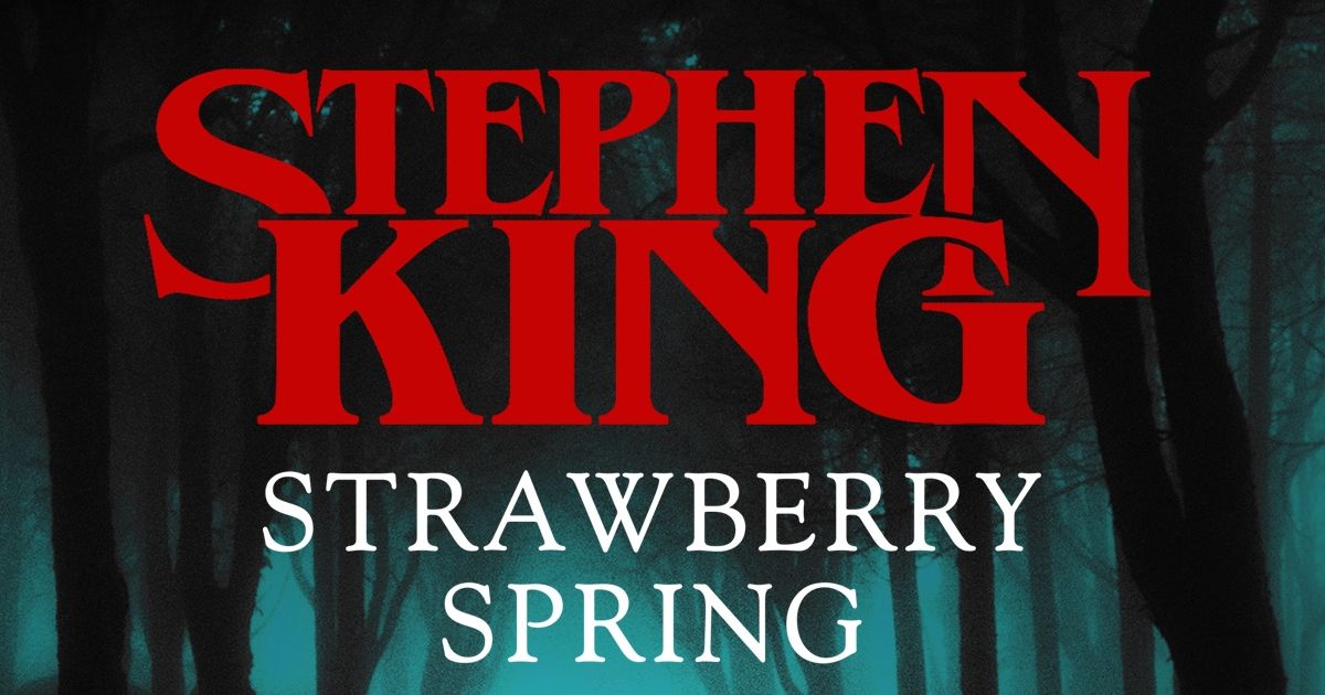 Spring Strawberry Stephen King