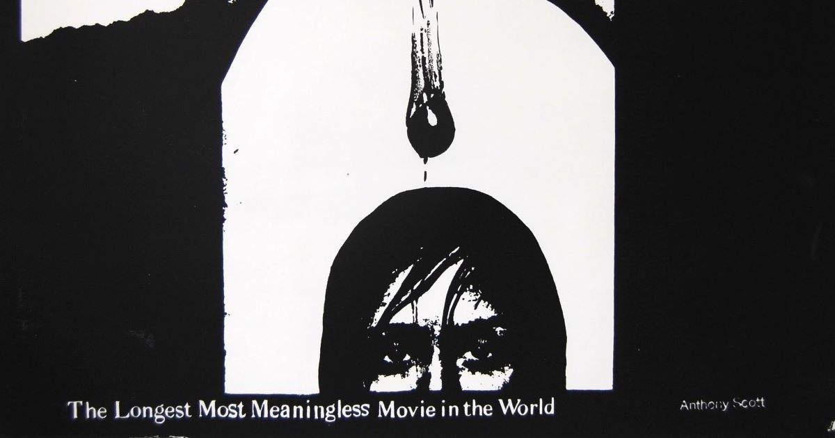 The poster for The Longest Most Meaningless Movie in the World.