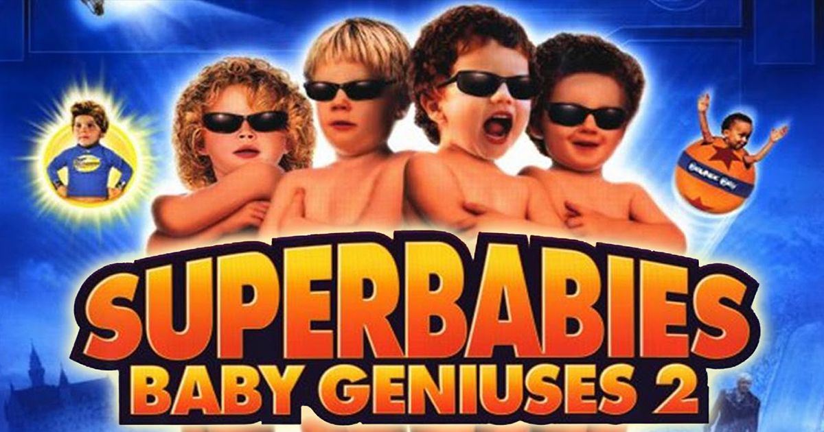 Superbabies- Baby Geniuses 2