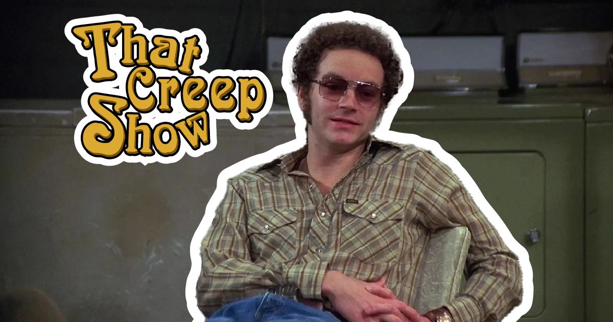 That 70s Show Why Hyde Was a Creep
