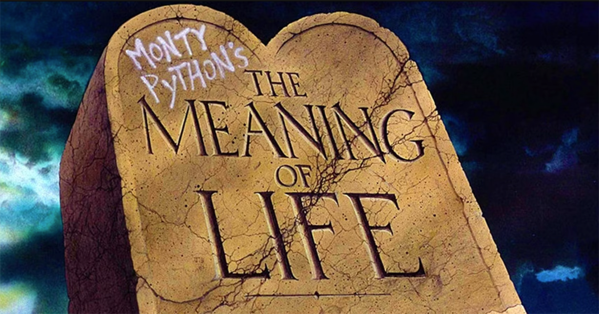 Monty Python Meaning of Life