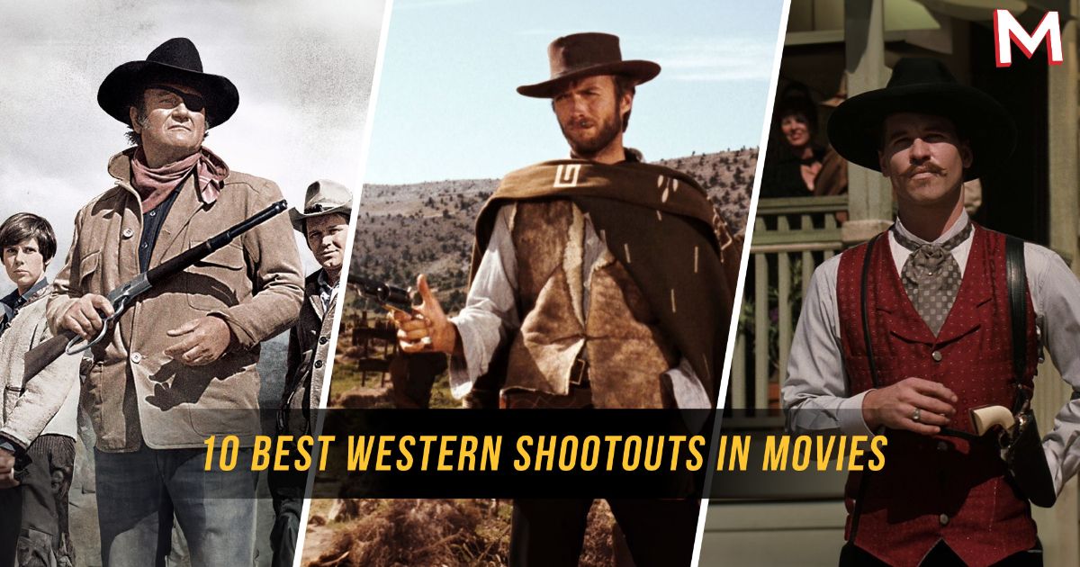 10 Best Western Shootouts In Movies, Ranked