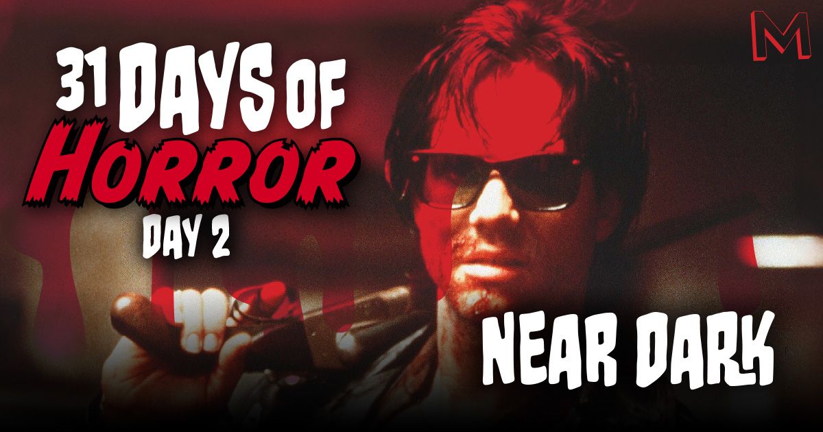31-days-of-horror-Day 2 - Near Dark