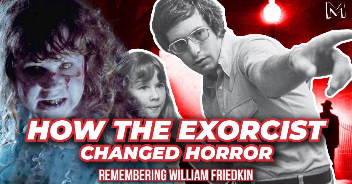 The Exorcist Movie Was a Cultural Phenomenon from William Friedkin