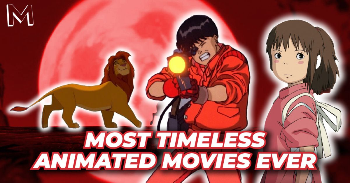 The Most Timeless Animated Movies of All Time