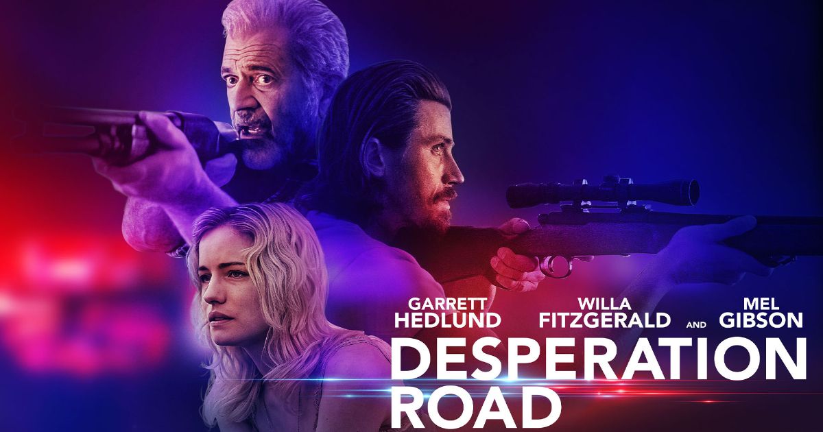Desperation Road Review | The New Mel Gibson Thriller Dives Deep Into Redemption