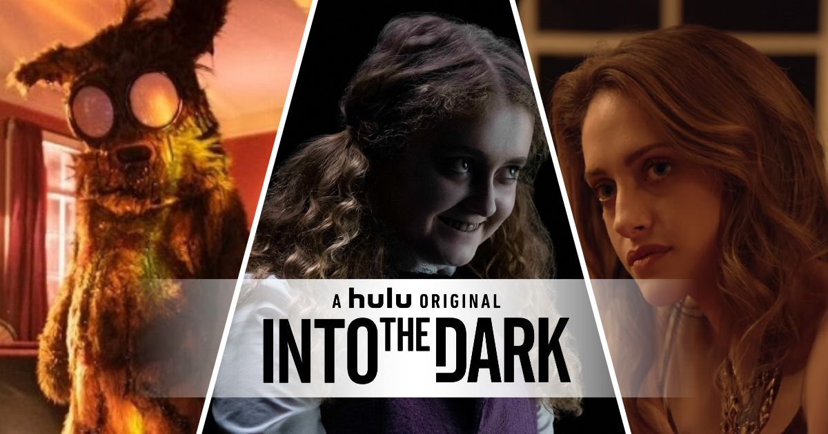 Hulu’s Into the Dark- 10 Best Episodes, Ranked