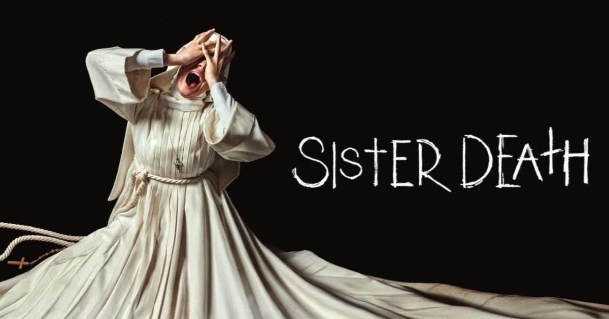 Sister Death Review | Netflix’s Spanish Film Has Far Superior Nun Horror Than America