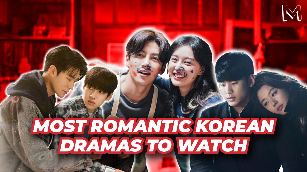 17 Most Romantic Korean Dramas To Watch Next