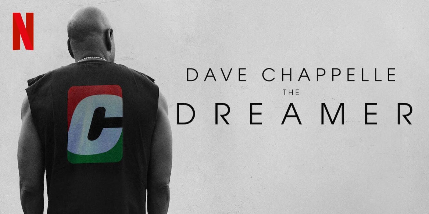 Dave Chappelle's back with a C on it for Netflix's The Dreamer comedy special