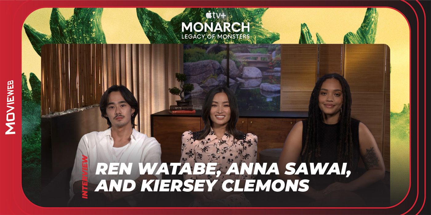 Monarch: Legacy of Monsters - Ren Watabe, Anna Sawai, and Kiersey Clemons Interview