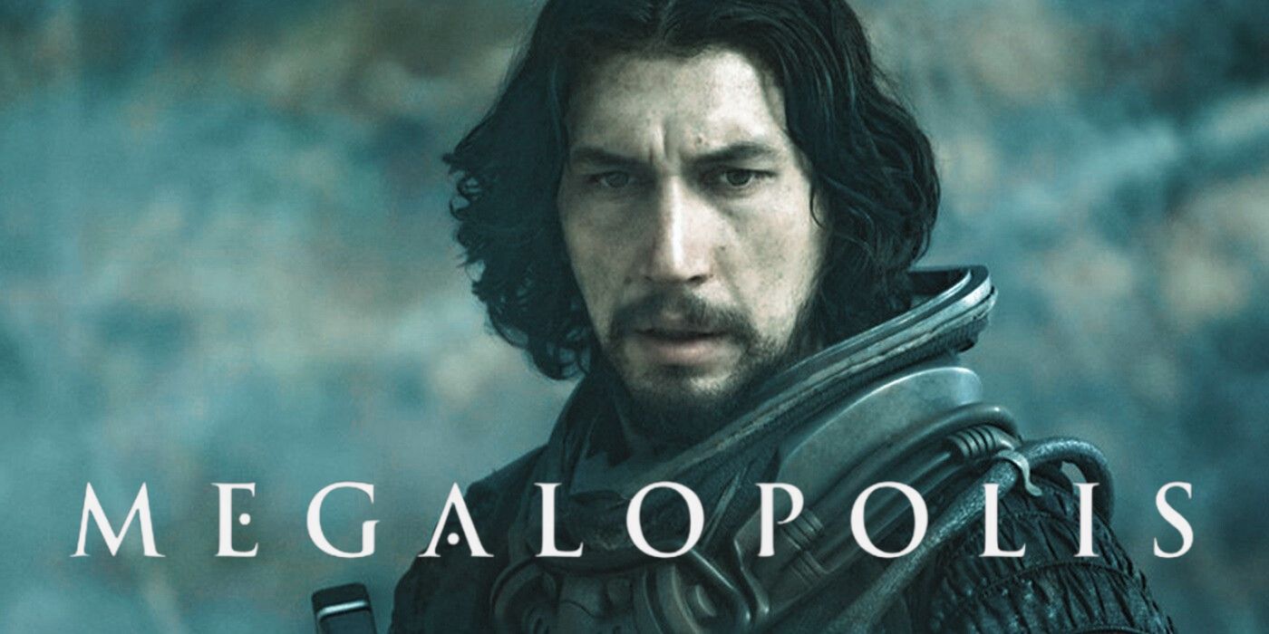 Adam Driver and the official Megalopolis title.
