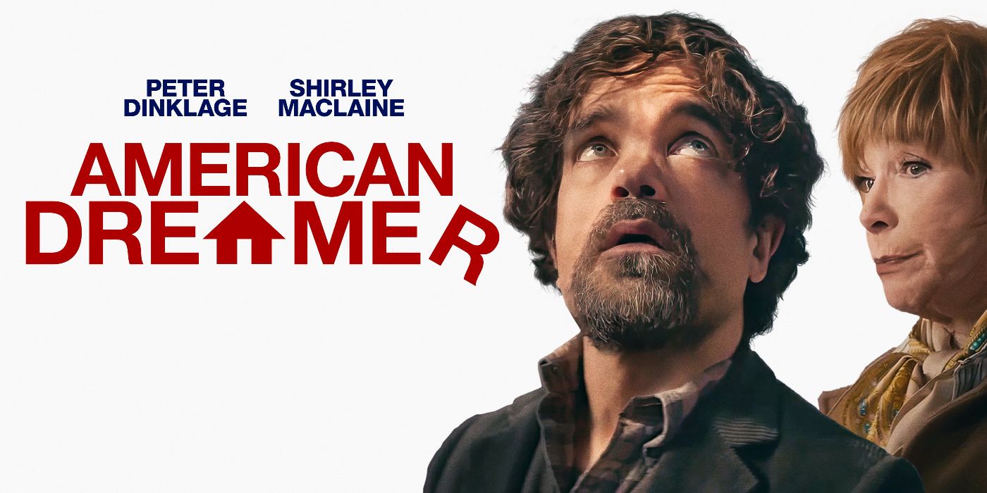 American Dreamer with Peter Dinklage and Shirley MacLaine