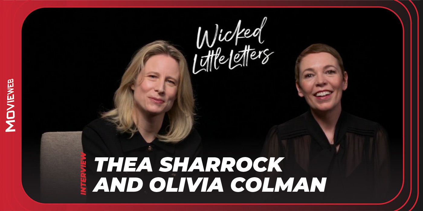 Wicked Little Letters - Thea Sharrock and Olivia Colman Interview