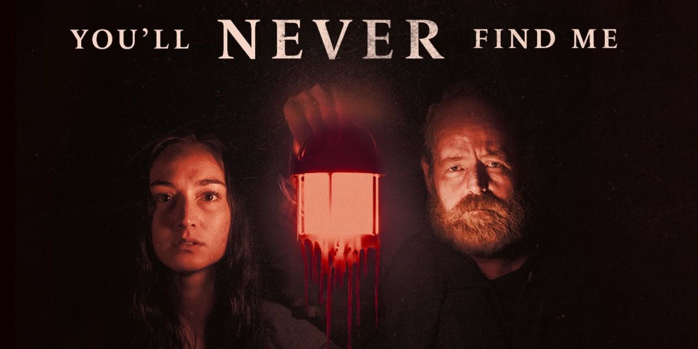 You'll Never Find Me movie