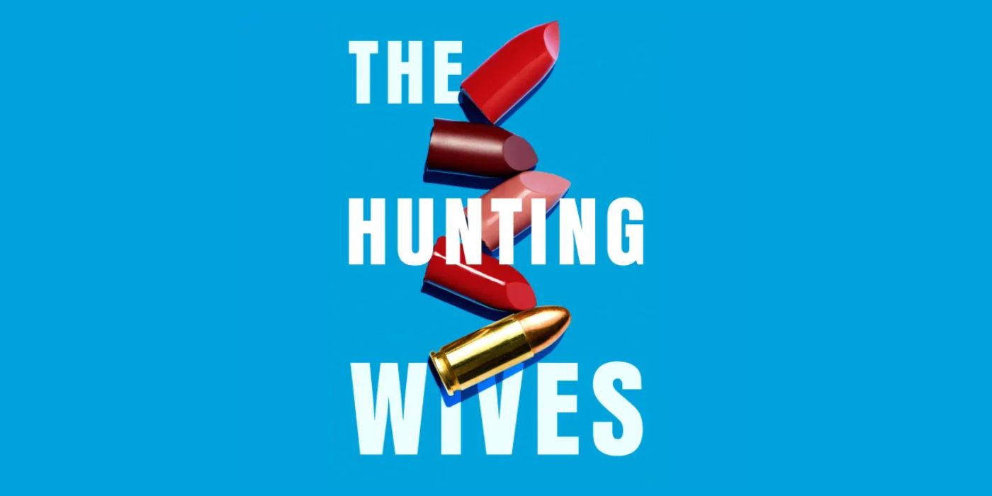 The Hunting Wives