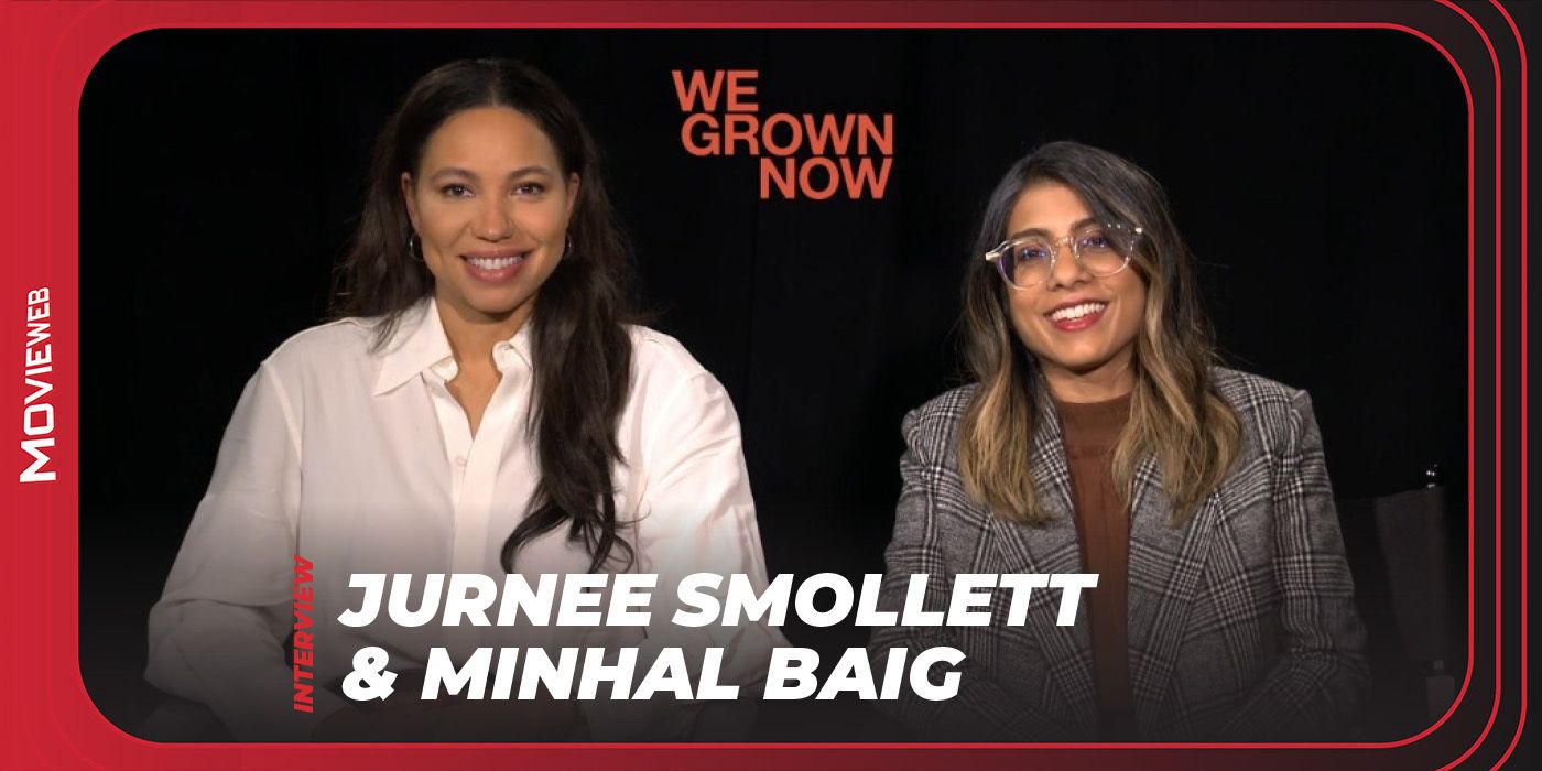 We Grown Now - Jurnee Smollett & Minhal Baig Interview