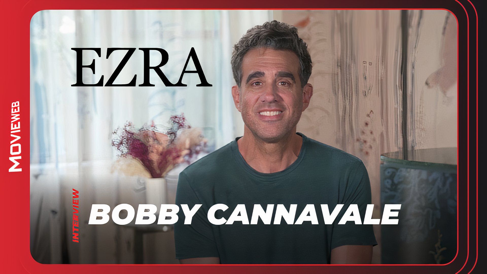 Ezra - Bobby Cannavale Interview