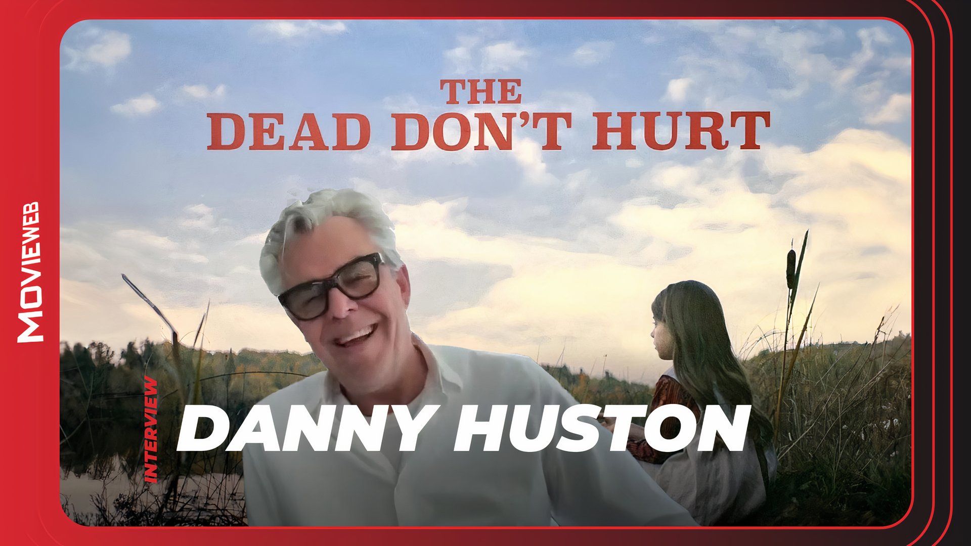 Дэнни Хьюстон о своих вестернах «Мертвые не больно» и «Горизонт Кевина Костнера»