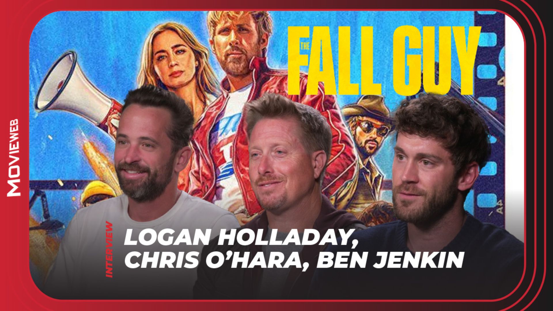 The Fall Guy - Logan Holladay, Chris O'Hara, Ben Jenkin Interview