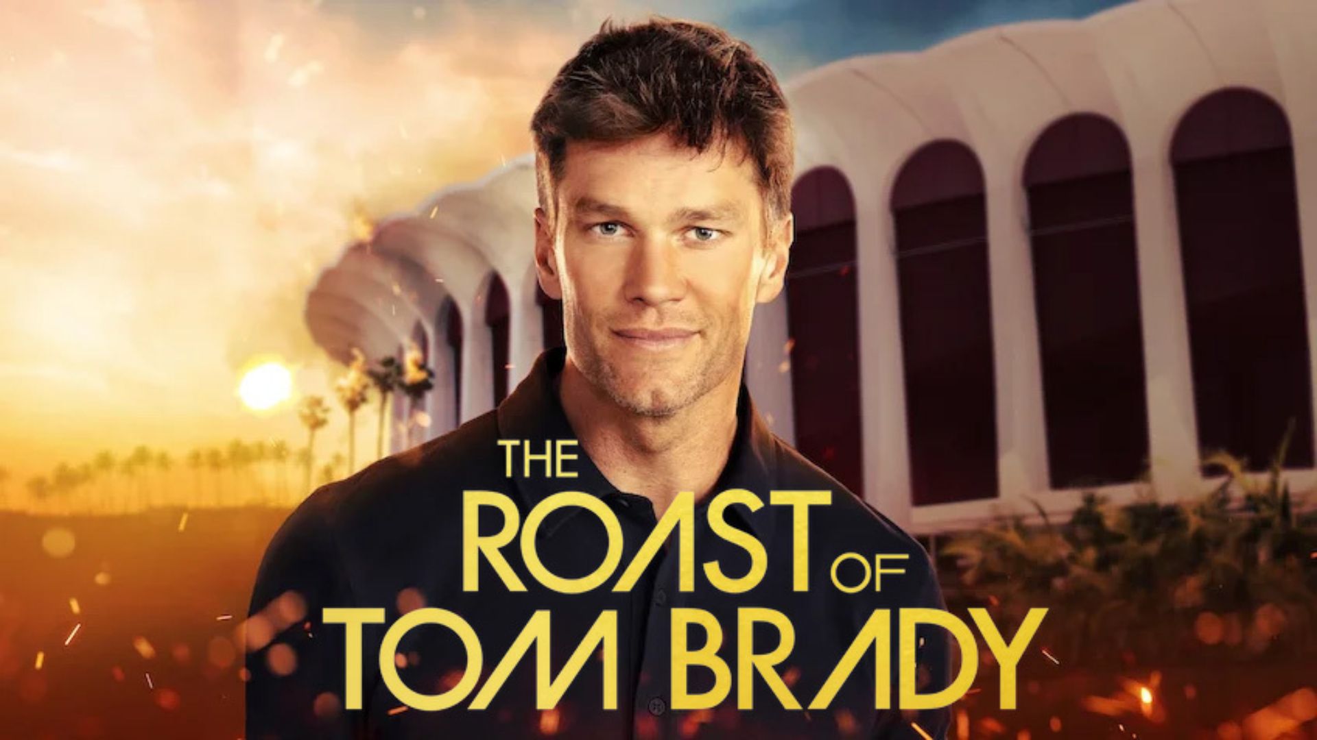 The Roast of Tom Brady on Netflix