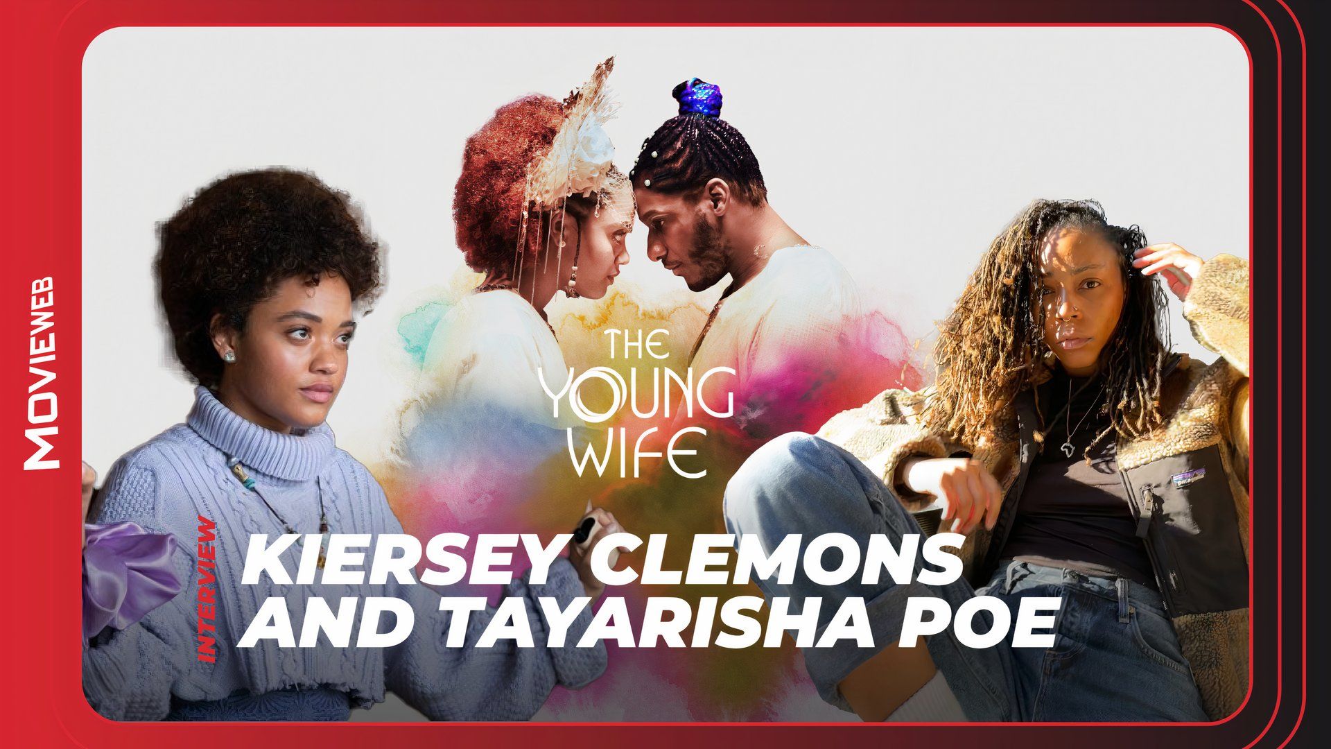 The Young Wife - Kiersey Clemons and Tayarisha Poe Interview