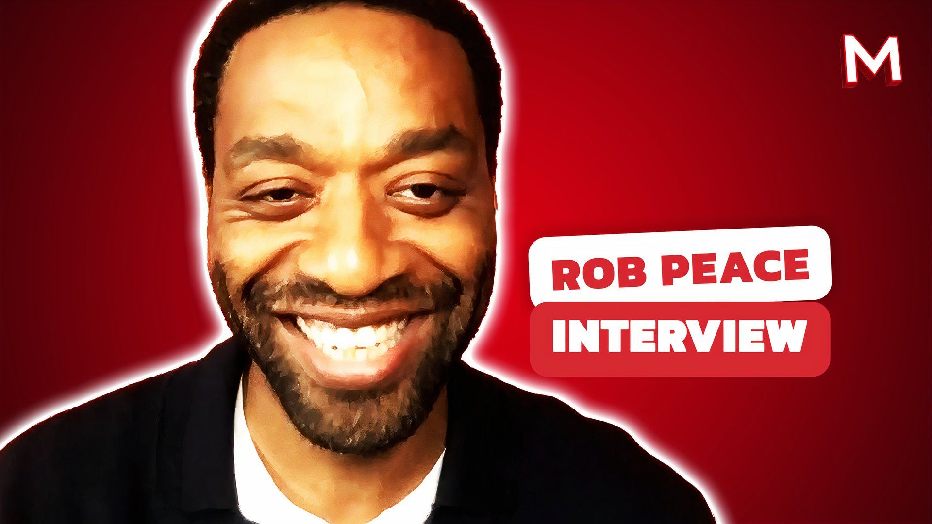 Rob Peace - Chiwetel Ejiofor Interview