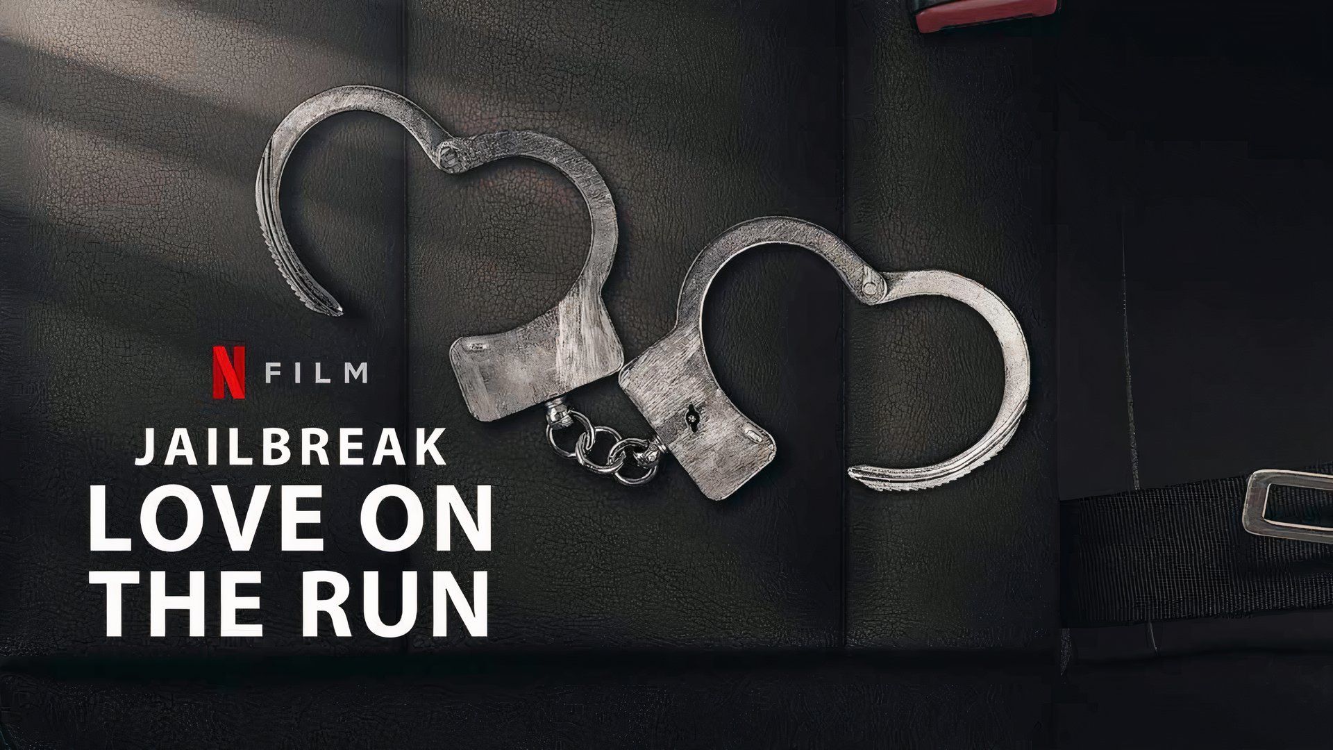 Jailbreak: Love on the Run Is Another True Crime Hit on Netflix