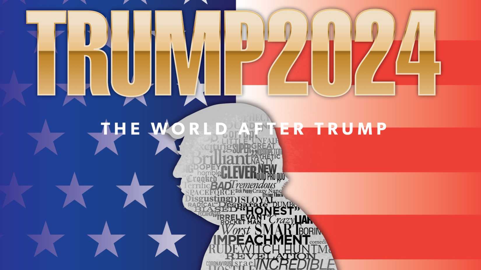 Trump 2024 The World After Trump