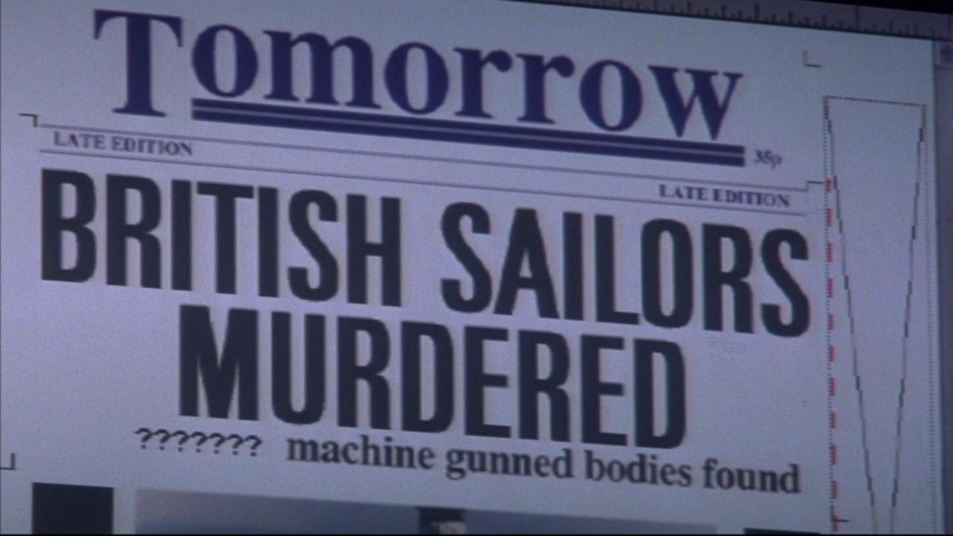 Elliot Carver's paper in James Bond film Tomorrow Never Dies