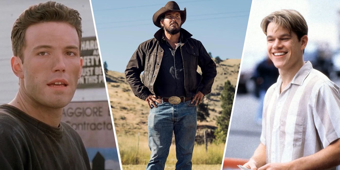 Ben Affleck and Matt Damon in 'Good Will Hunting,' Col Hauser in 'Yellowstone'