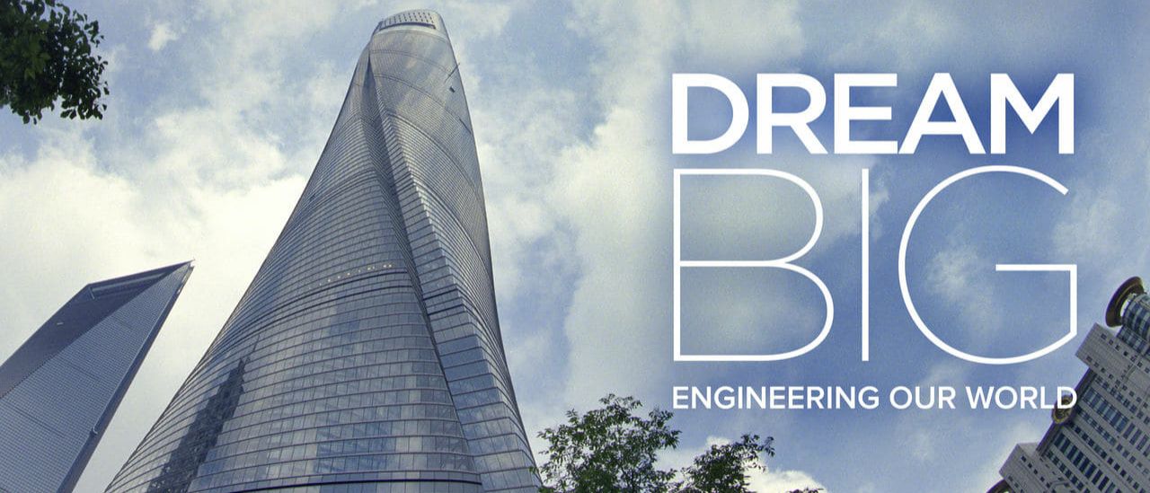 Dream Big: Engineering Our World - Netflix