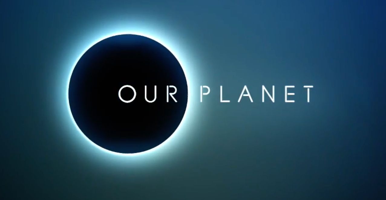 Our Planet - Netflix