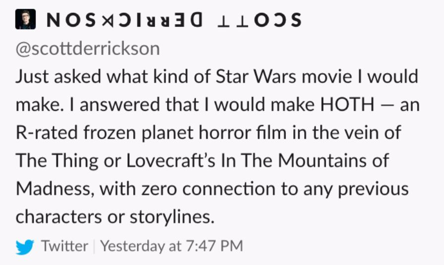 Scott Derrickson Star Wars Tweet