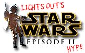 Movie PictureHey everyone! I know it seems like Lights Out has turned into a Star Wars fansite lately, but hey, what can we say? We're huge Star Wars fans over here!