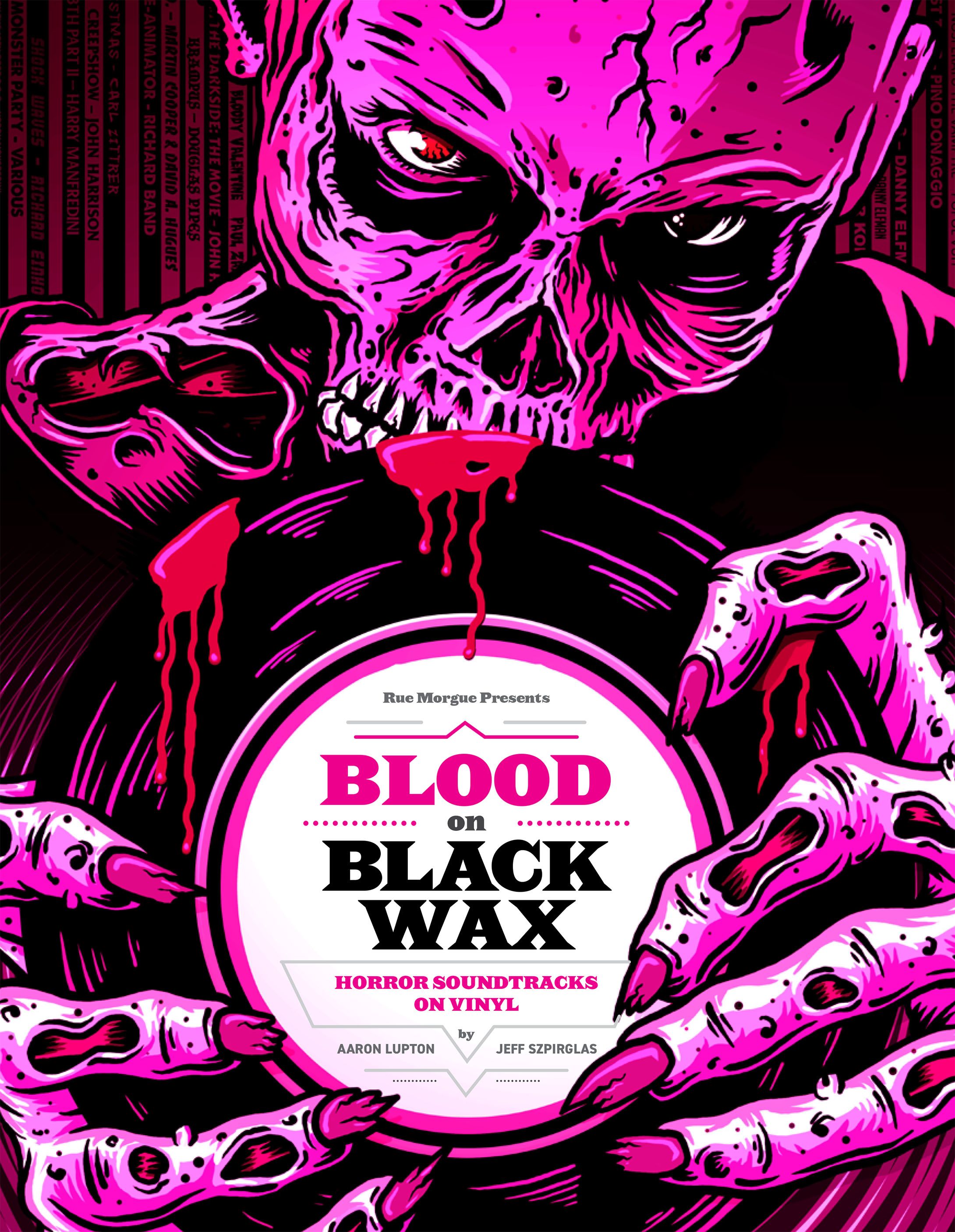 Blood on Black Wax: Horror Soundtracks on Vinyl - Expanded Edition