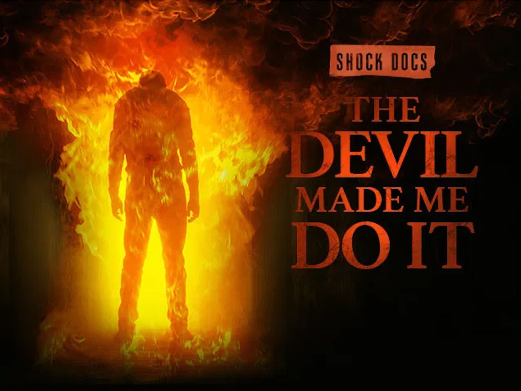 Shock Docs :The Devil Made Me Do It