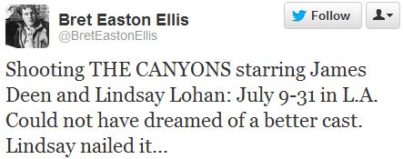 The Canyons Bret Easton Ellis Tweet #1