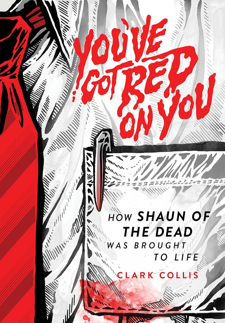 You've Got Red On You - Shaun of the Dead Book